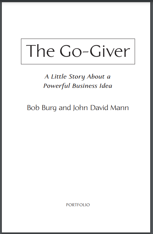 The Go-Giver Free PDF Download The Go-Giver by Bob Burg and John David Mann PDF